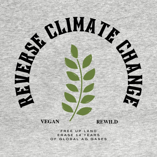 Reverse Climate Change for Light Tees by PastaBarb1